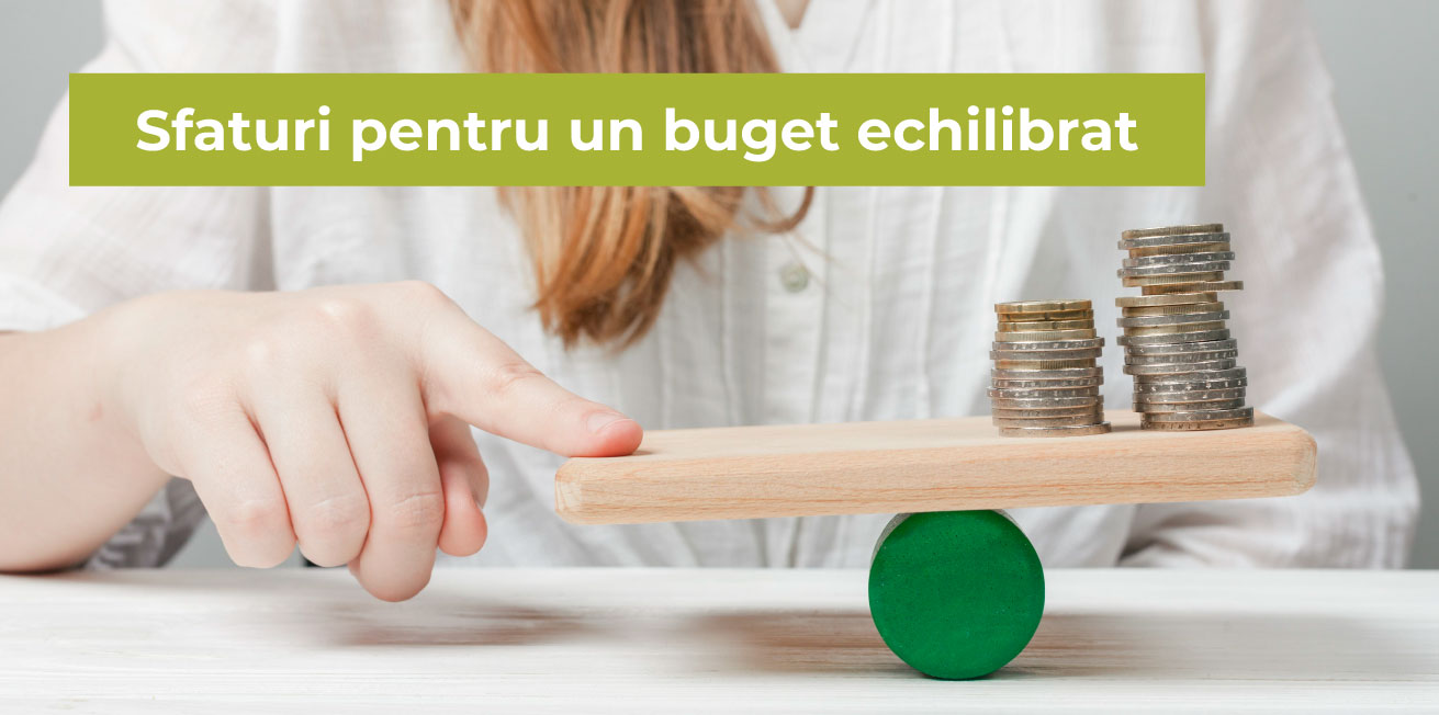 Sfaturi pentru un buget echilibrat