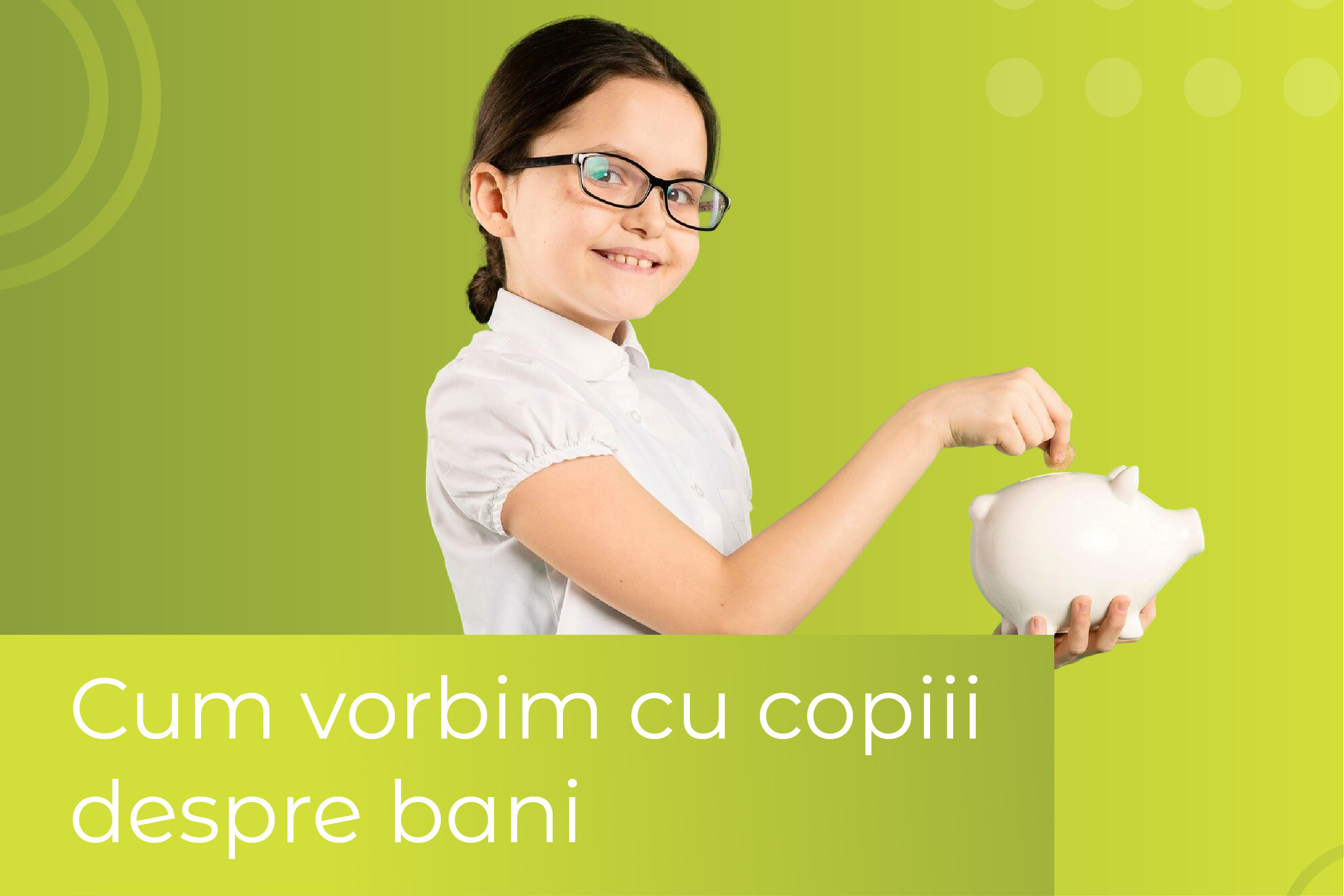 Cum vorbim cu copiii despre bani -