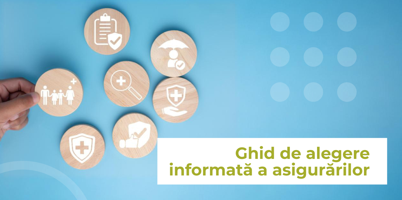 Ghid de alegere informată a asigurărilor