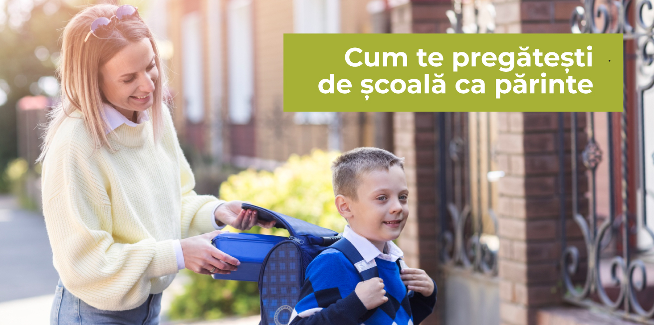 Cum te pregătești de școală ca părinte