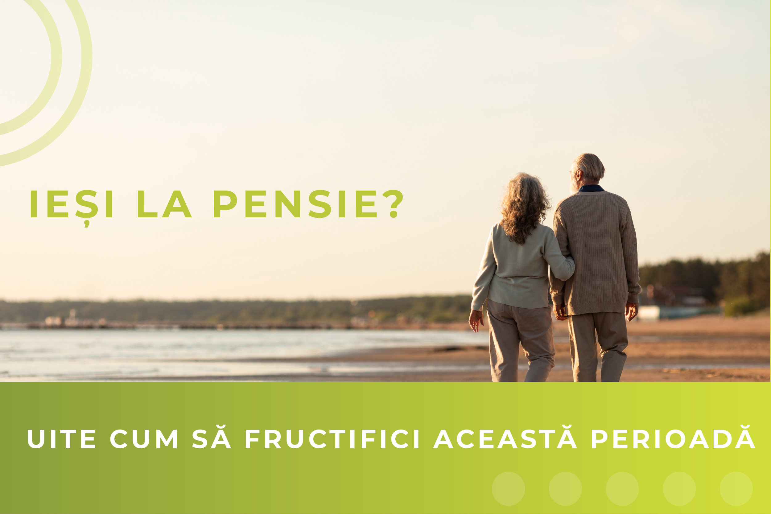 iesi la pensie?